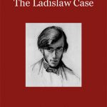 The Ladislaw Case